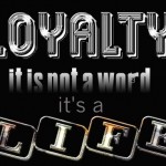 Loyalty