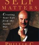 Dr. Phil, Self Matters